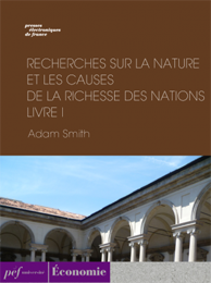ouvrage - Recherches sur la nature et les causes de la richesse des nations. Livre I