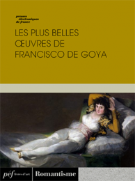 ouvrage - Les plus belles œuvres de Francisco de Goya
