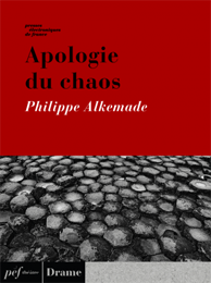 piece - Apologie du chaos