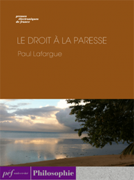 ouvrage - Le Droit à la paresse de Paul Lafargue, 